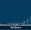 Data Governance Builds Lasting Business Resilience